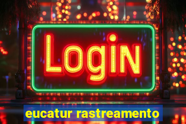 eucatur rastreamento